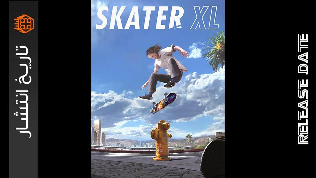 تاریخ انتشار Skater XL