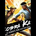 تاریخ انتشار Cobra Kai: The Karate Kid Saga Continues