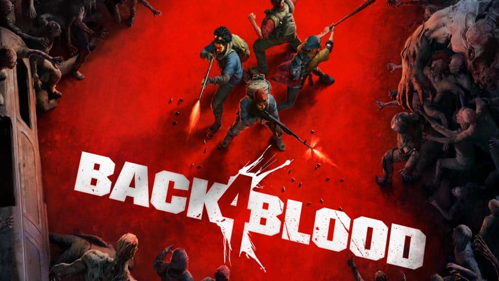 تریلر اعلام زمان بتا عمومی Back 4 Blood