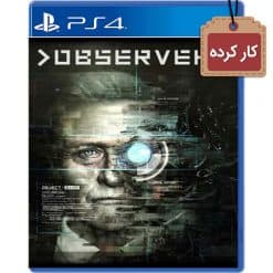 خرید بازی کارکرده Observer برای PS4